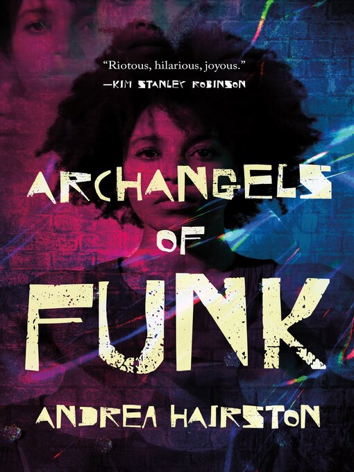 Title details for Archangels of Funk by Andrea Hairston - Wait list